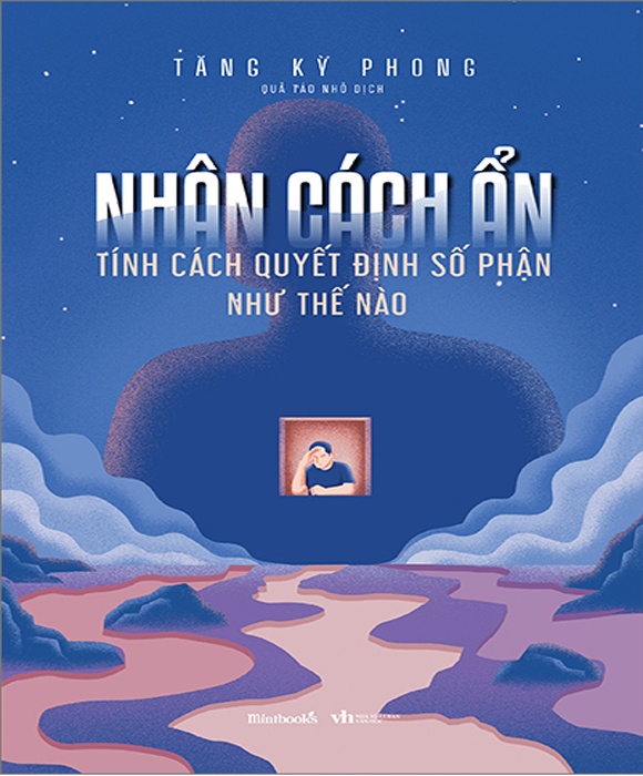 Nhân Cách Ẩn - Tính Cách Quyết Định Số Phận Như Thế Nào