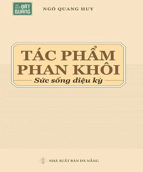 Tác Phẩm Phan Khôi - Sức Sống Diệu Kỳ