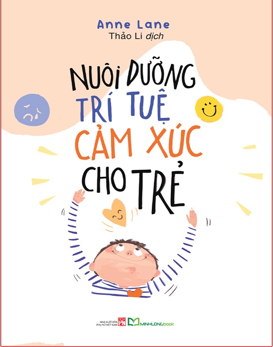 Nuôi Dưỡng Trí Tuệ Cảm Xúc Cho Trẻ