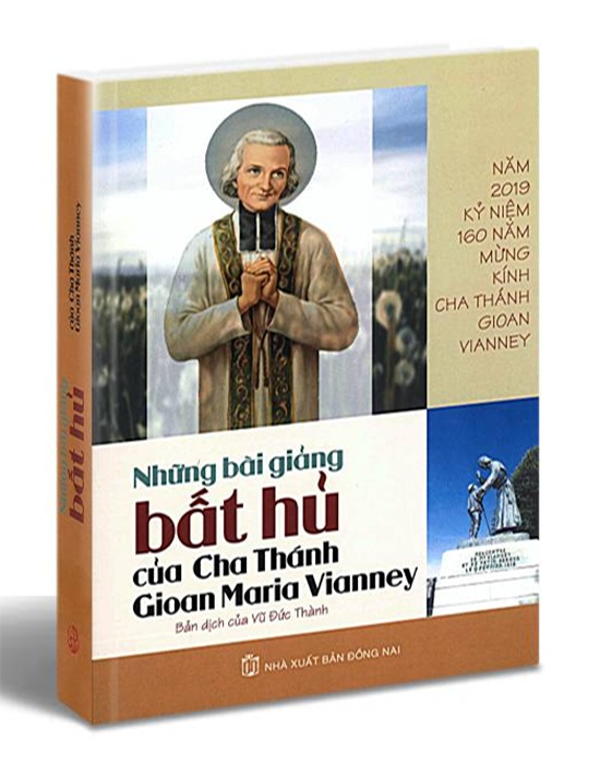 Những Bài Giảng Bất Hủ Của Cha Thánh Gioan Maria Vianey