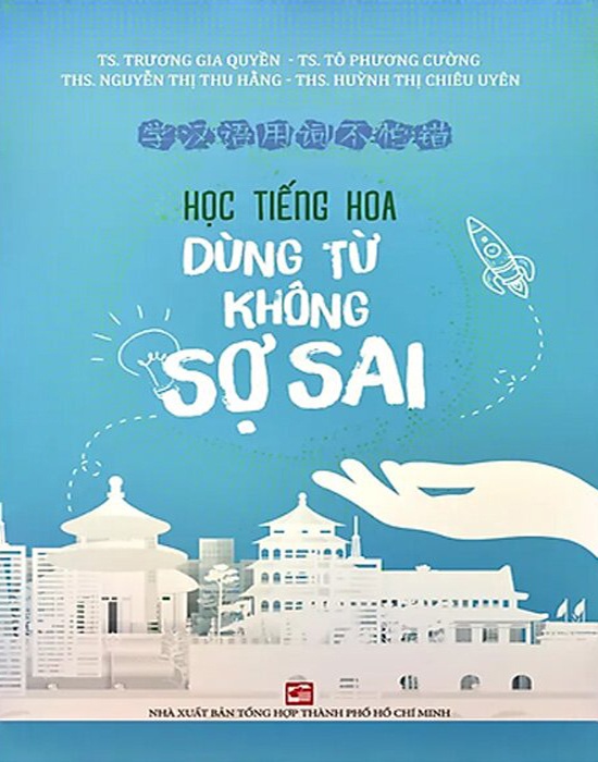 Học Tiếng Hoa Dùng Từ Không Sợ Sai