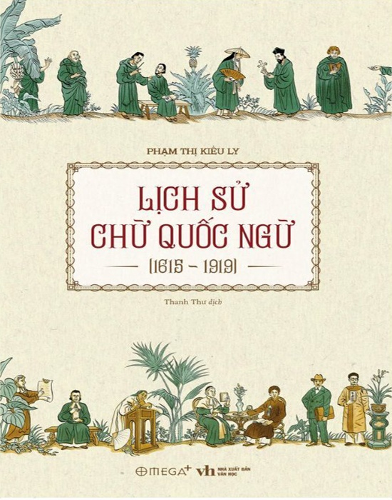 Lịch Sử Chữ Quốc Ngữ (1615 -1919 )