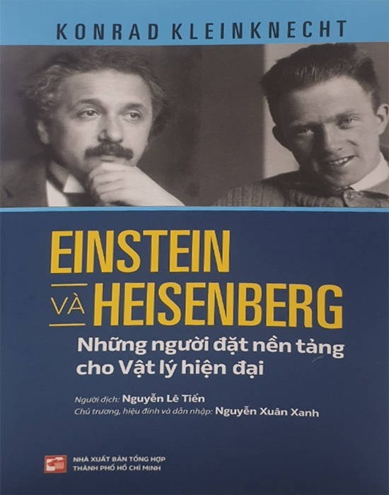 Einstein Và Heisenberg - Những Người Đặt Nền Tảng Cho Vật Lý Hiện Đại