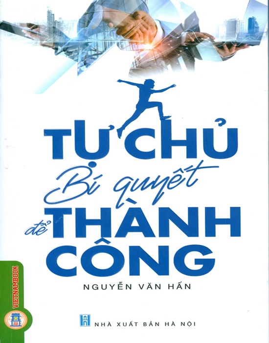 Tự Chủ - Bí Quyết Để Thành Công