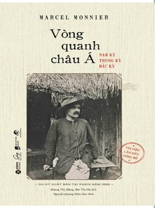 Vòng Quanh Châu Á: Nam Kỳ, Trung Kỳ, Bắc Kỳ