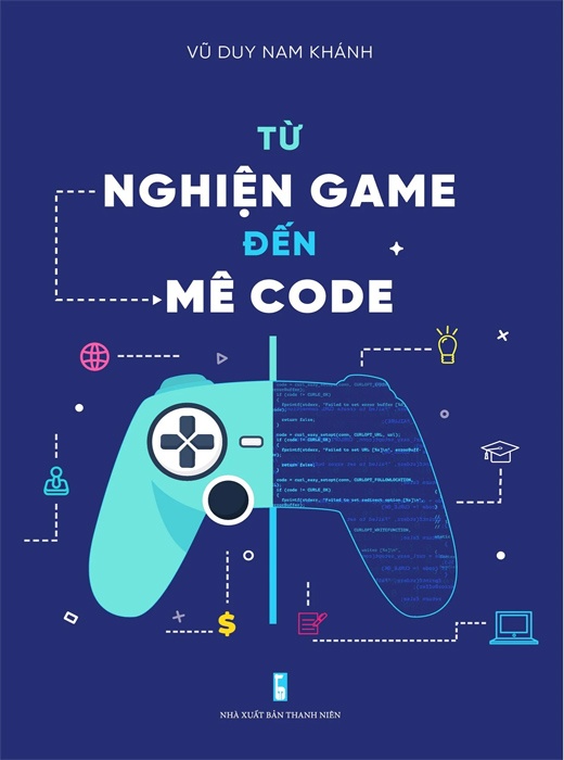 Từ Nghiện Game Đến Mê Code