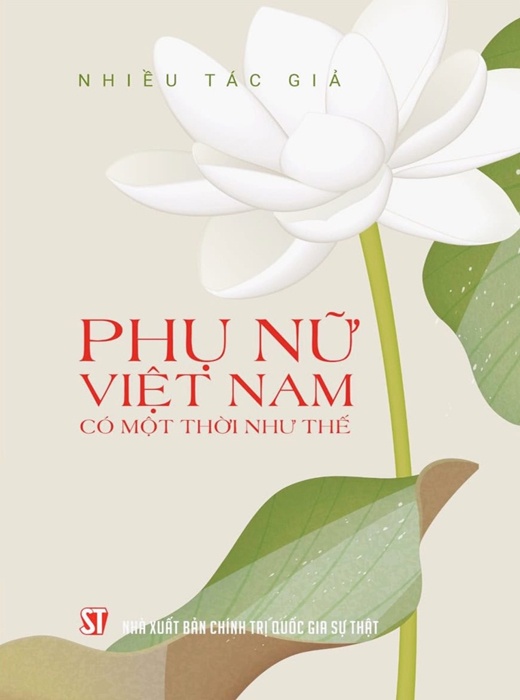 Phụ Nữ Việt Nam Có Một Thời Như Thế