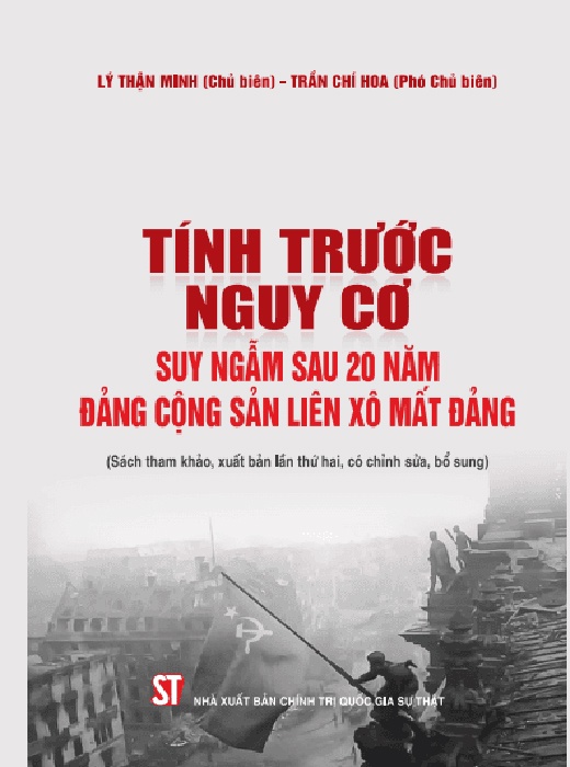 Tính Trước Nguy Cơ: Suy Ngẫm Sau 20 Năm Đảng Cộng Sản Liên Xô Mất Đảng