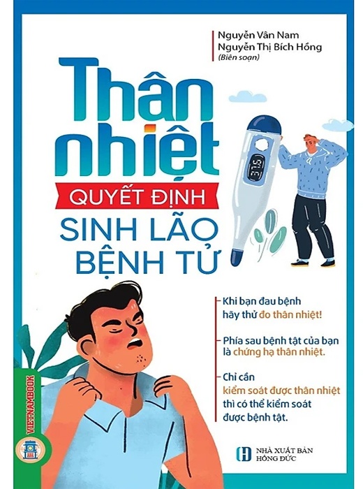 Thân Nhiệt Quyết Định Sinh Lão Bệnh Tử