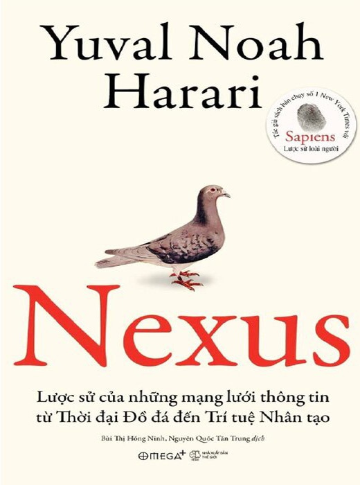 Nexus - Lược Sử Của Những Mạng Lưới Thông Tin Từ Thời Đại Đồ Đá Đến Trí Tuệ Nhân Tạo