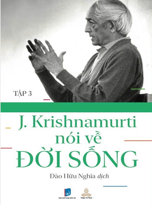 Krishnamurti Nói Về Đời Sống -Tập 3