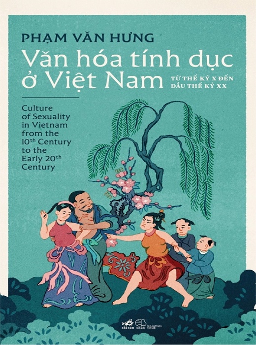 Văn Hoá Tính Dục Ở Việt Nam - Từ Thế Kỷ X Đến Thế Kỷ XX