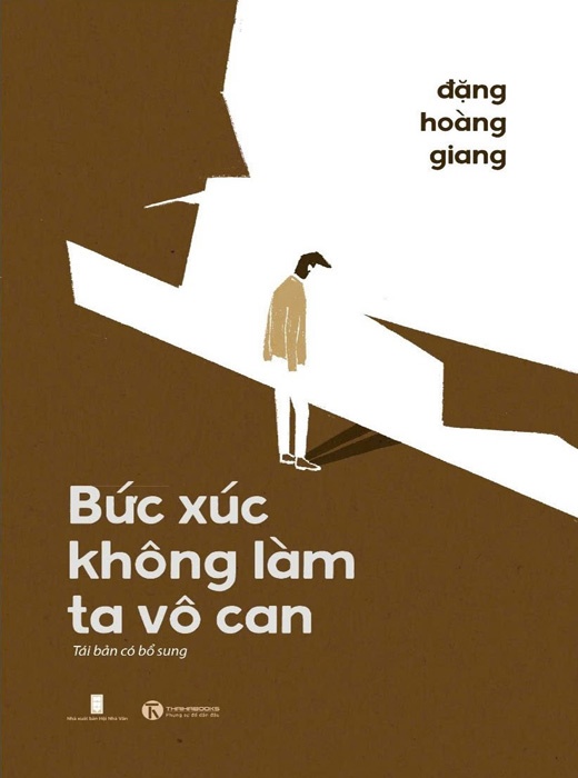 Bức Xúc Không Làm Ta Vô Can (Tái bản có bổ sung)