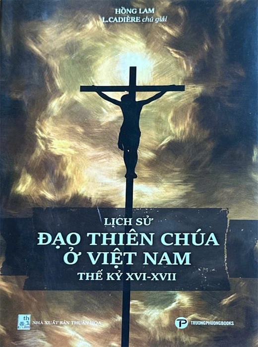 Lịch Sử Đạo Thiên Chúa Giáo Ở Việt Nam Thế Kỷ XVI - XVIII