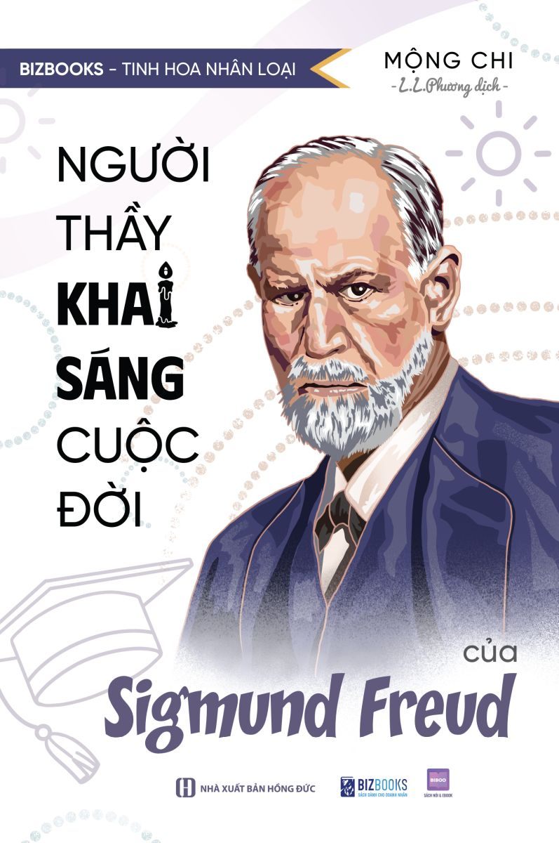 Người Thầy Khai Sáng Cuộc Đời Của Sigmund Freud