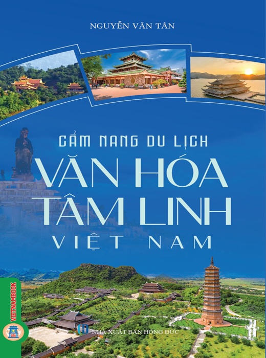 Cẩm Nang Du Lịch - Văn Hóa Tâm Linh Việt Nam