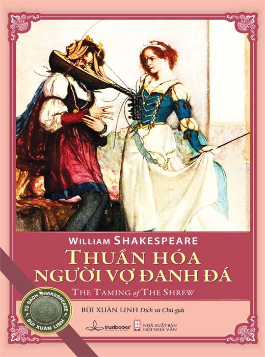 Thuần Hoá Người Vợ Đanh Đá - William Shakespeare