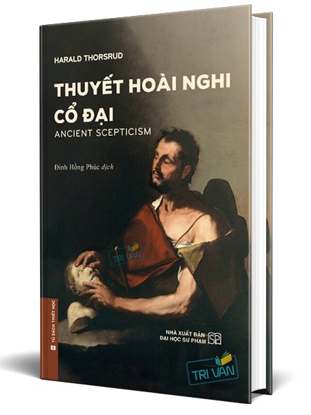 Thuyết Hoài Nghi Cổ Đại (Bìa Cứng)