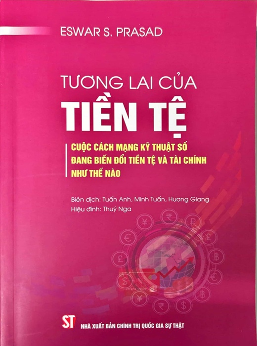 Tương Lai Của Tiền Tệ: Cuộc Cách Mạng Kỹ Thuật Số Đang Biến Đổi Tiền Tệ Và Tài Chính Như Thế Nào