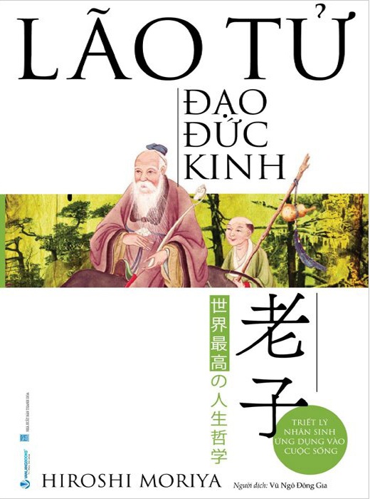 Lão Tử - Đạo Đức Kinh - Triết Lý Nhân Sinh Ứng Dụng Vào Cuộc Sống