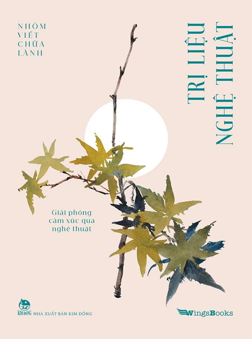 Trị Liệu Nghệ Thuật - Giải Phóng Cảm Xúc Qua Nghệ Thuật