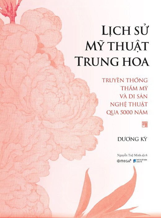 Lịch Sử Mỹ Thuật Trung Hoa - Truyền Thống Thẩm Mỹ Và Di Sản Nghệ Thuật Qua 5000 Năm