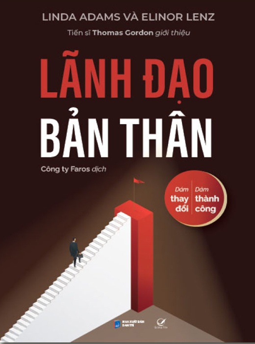 Lãnh Đạo Bản Thân – Dám Thay Đổi, Dám Thành Công