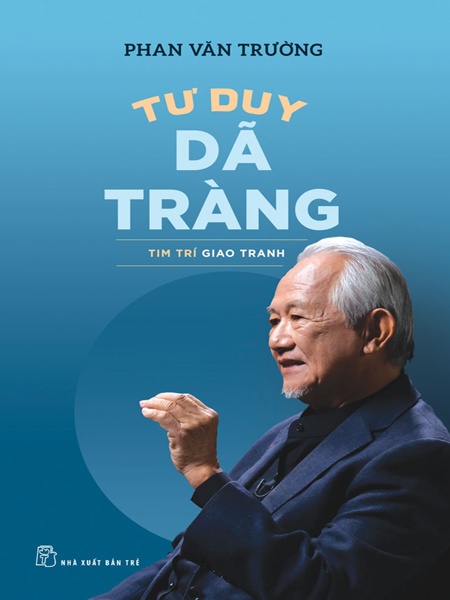 Tư duy dã tràng - Tâm trí giao tranh