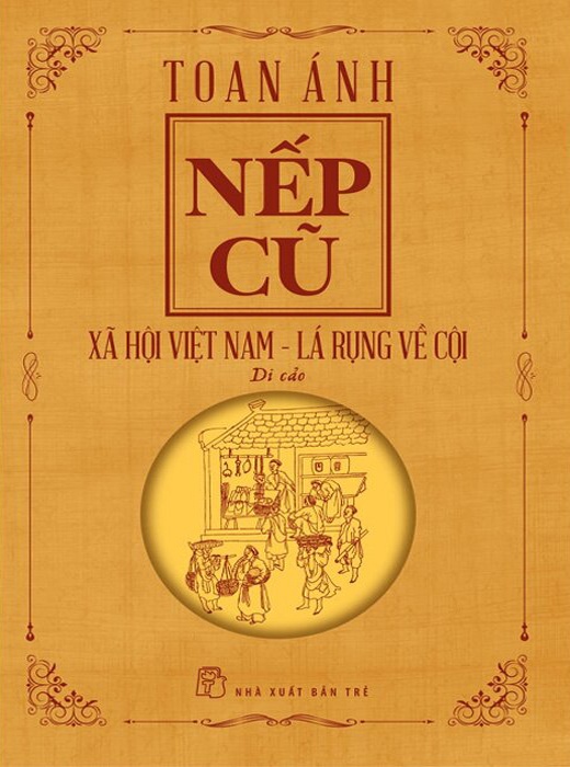 Nếp Cũ - Xã Hội Việt Nam - Lá Rụng Về Cội