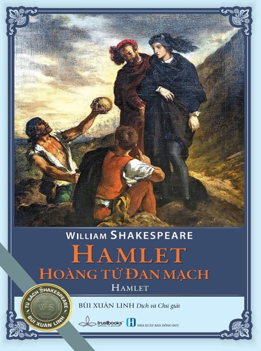 Hamlet Hoàng Tử Đan Mạch - William Shakespeare