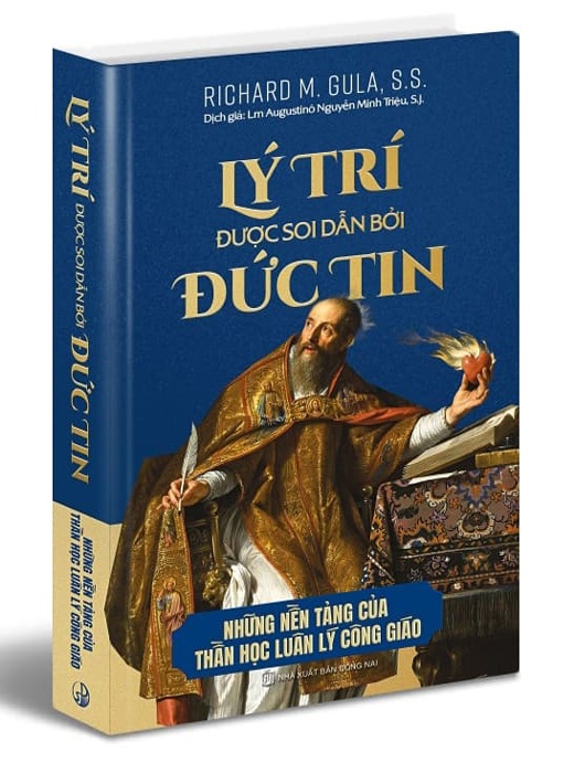 Lý Trí Được Soi Dẫn Bởi Đức Tin – Những Nền Tảng Của Thần Học Luân Lý Công Giáo