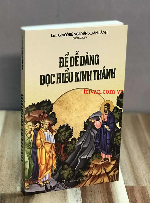 Để Dễ Dàng Đọc Hiểu Kinh Thánh