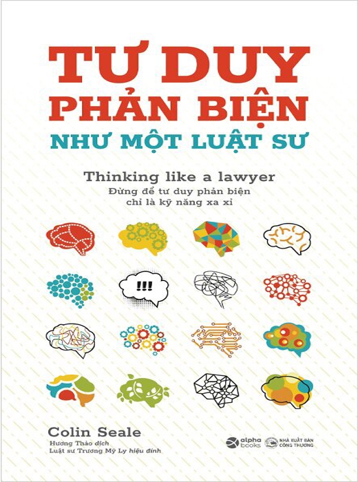 Tư Duy Phản Biện Như Một Luật Sư