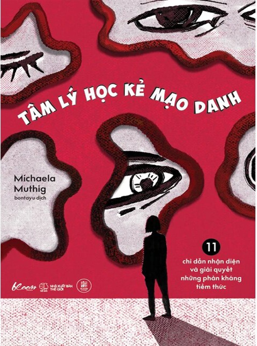 Tâm Lý Học Kẻ Mạo Danh - 11 Chỉ Dẫn Nhận Diện Và Giải Quyết Những Phản Kháng Tiềm Thức