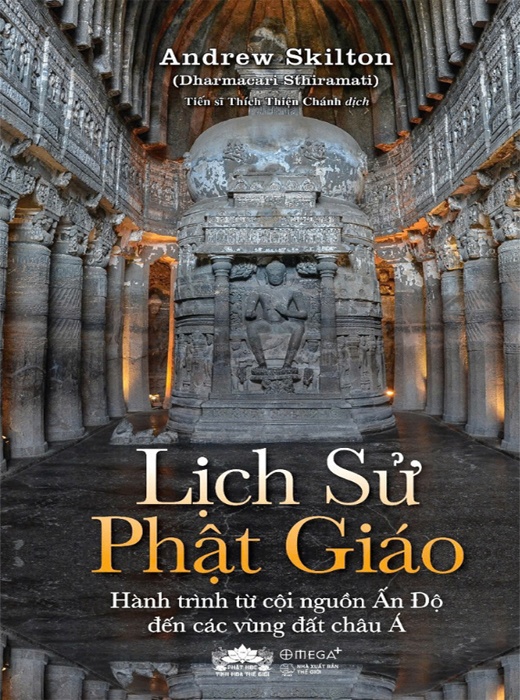 Lịch Sử Phật Giáo - Hành Trình Từ Cội Nguồn Ấn Độ Đến Các Vùng Đất Châu Á