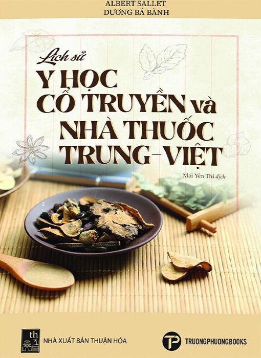 Lịch Sử Y Học Cổ Truyền Và Nhà Thuốc Trung - Việt