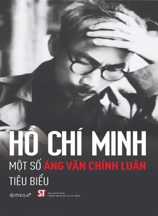 Hồ Chí Minh - Một Số Tác Phẩm Chính Luận Tiêu Biểu