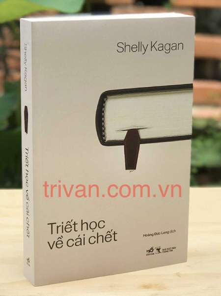 Triết học về cái chết - Shelly Kagan