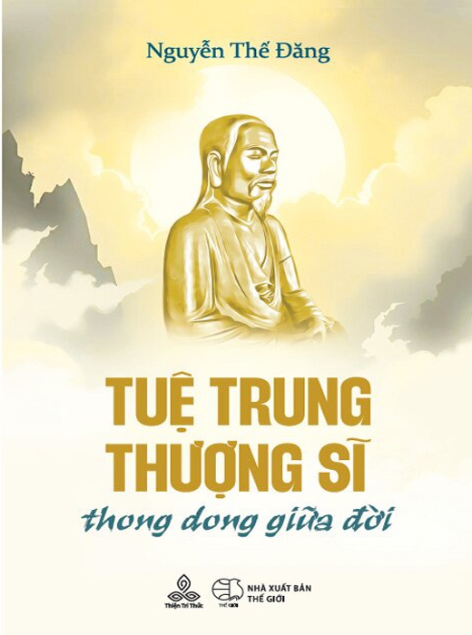 Tuệ Trung Thượng Sĩ , Thong Dong Giữa Đời
