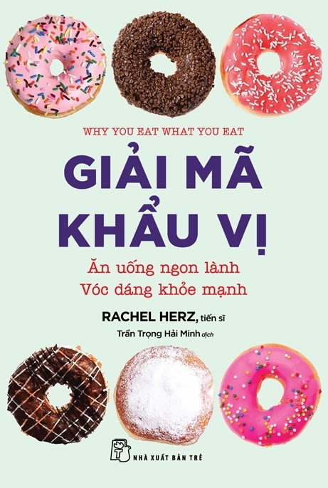 Giải Mã Khẩu Vị - Ăn Uống Ngon Lành - Vóc Dáng Khỏe Mạnh