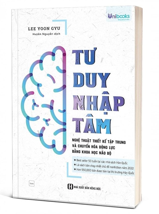Tư Duy Nhập Tâm – Nghệ Thuật Thiết Kế Tập Trung Và Chuyển Hóa Động Lực Bằng Khoa Học Não Bộ