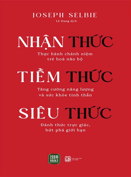 Nhận Thức - Tiềm Thức - Siêu Thức