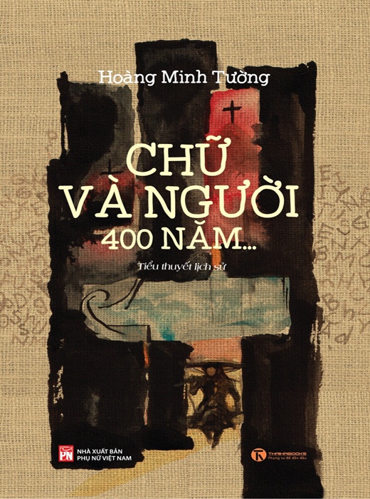 Chữ Và Người 400 Năm...