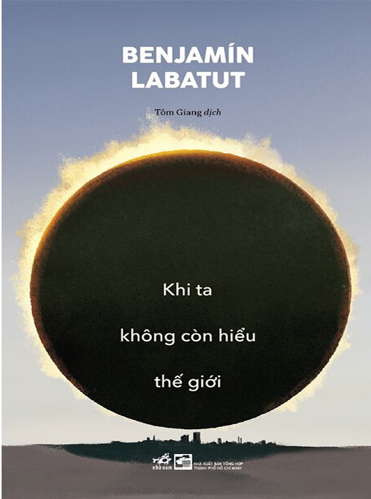 Khi Ta Không Còn Hiểu Thế Giới