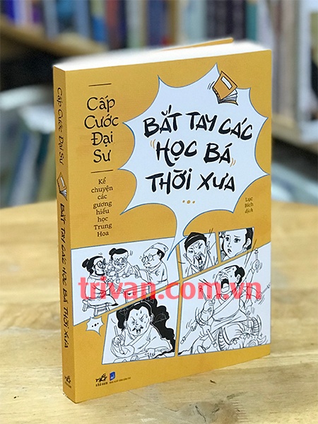 Bắt tay các học bá thời xưa