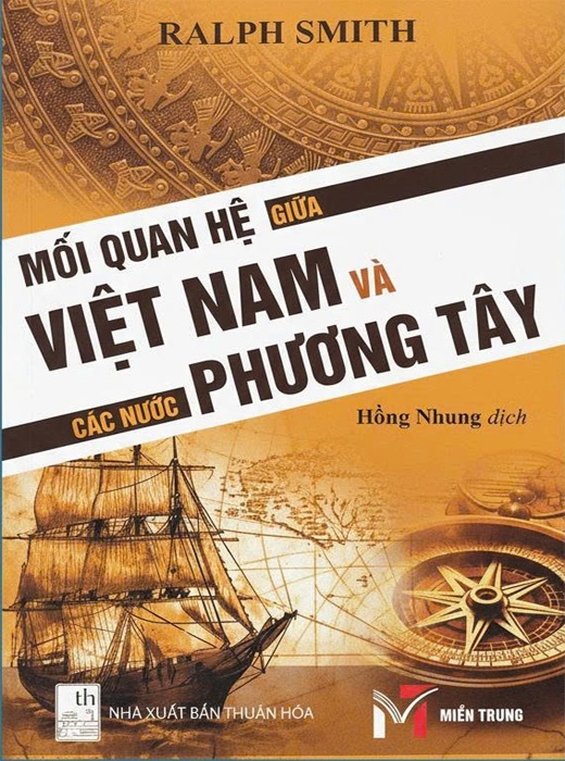 Mối quan hệ giữa Việt Nam và các nước Phương Tây - Ralph Smith