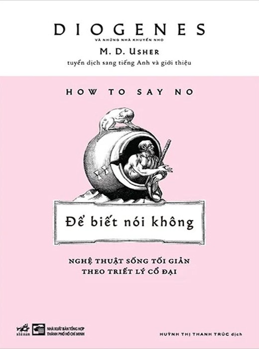 Để Biết Nói Không - Nghệ Thuật Sống Tối Giản Theo Triết Lý Cổ Đại