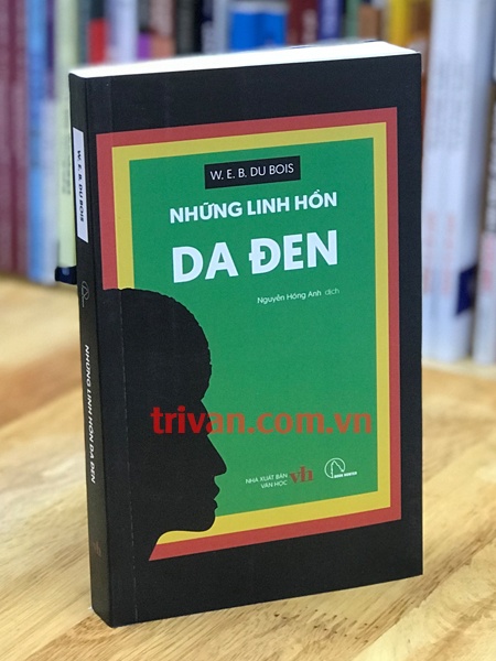 Những linh hồn da đen - W. E. B. Du Bois