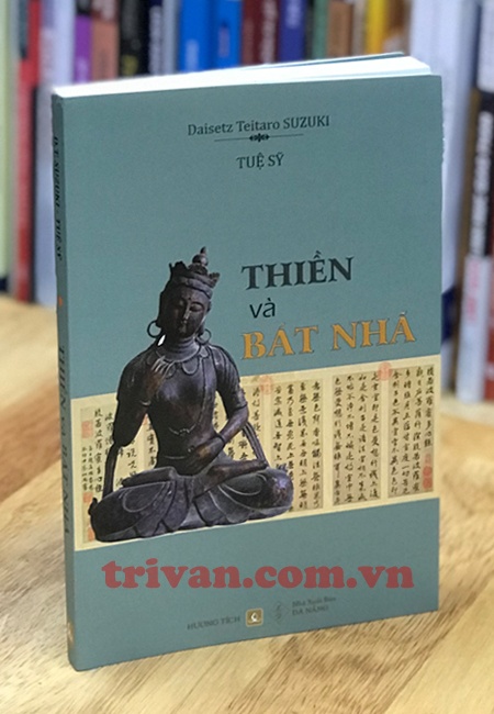 Thiền và Bát Nhã - Daisetz Teitaro Suzuki - Tuệ Sỹ