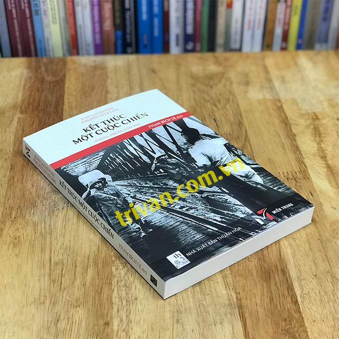 Kết thúc một cuộc chiến ở Đông Dương năm 1954 - Jean Lacouture - Philippe Devillers